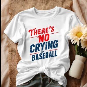 Theres No Crying In Baseball Funny Graphic T-Shirt Sports Fan Humor Gift Tee